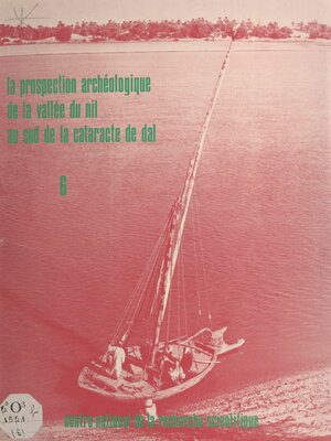 cover image of La prospection archéologique de la vallée du Nil au sud de la cataracte de Dal (6)
